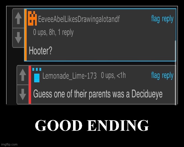 The Good Ending | image tagged in the good ending | made w/ Imgflip meme maker