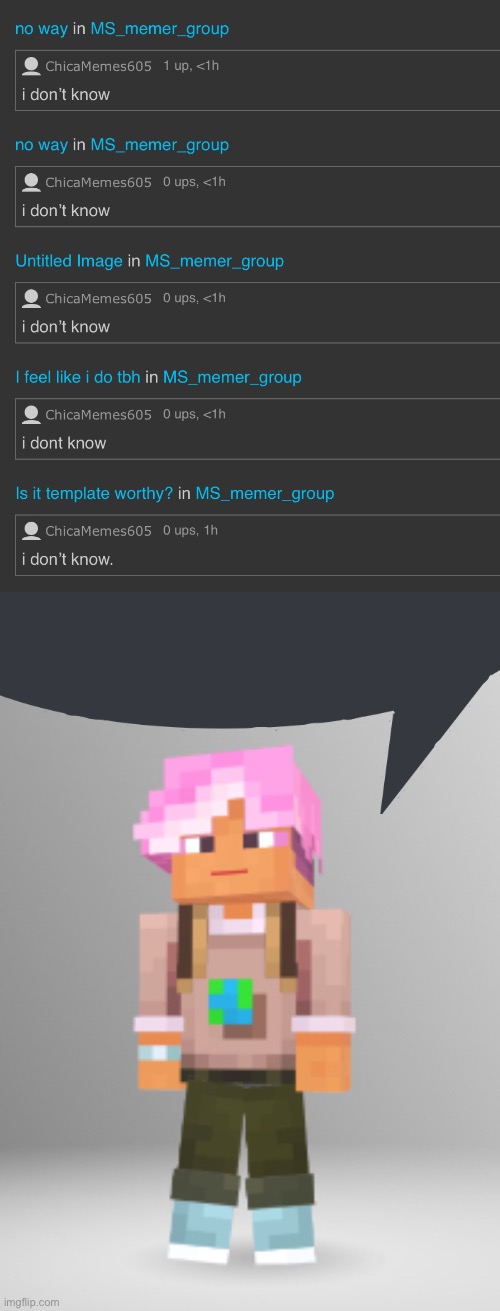 i don’t know | made w/ Imgflip meme maker