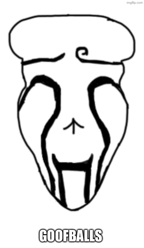 GOOFBALLS | made w/ Imgflip meme maker