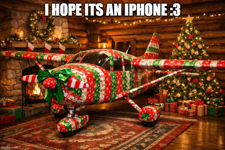 i need an upgrade :'( | I HOPE ITS AN IPHONE :3 | image tagged in gifts,iphone | made w/ Imgflip meme maker