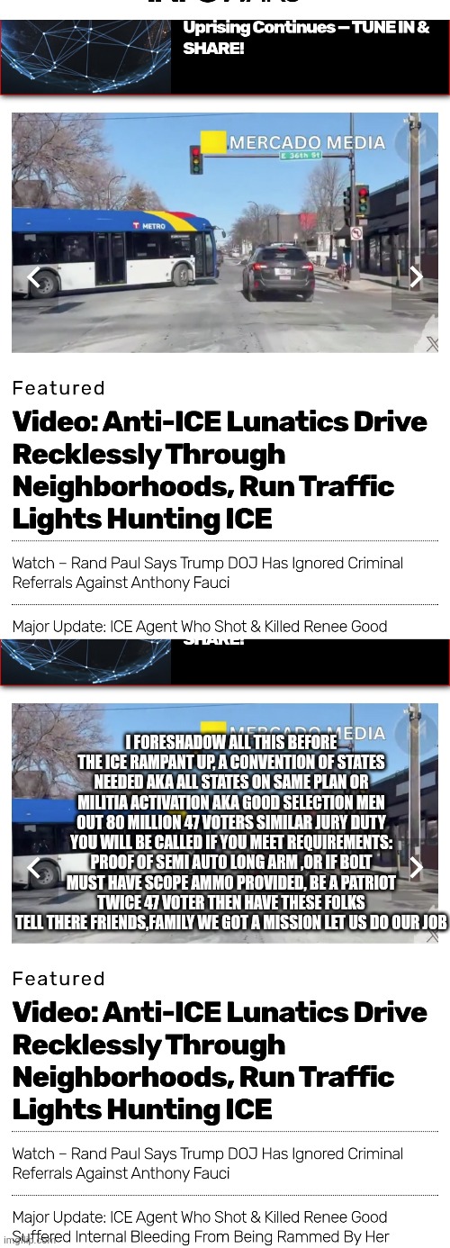Decoder is flabbergasted left powerless after a dark remote view | I FORESHADOW ALL THIS BEFORE THE ICE RAMPANT UP, A CONVENTION OF STATES NEEDED AKA ALL STATES ON SAME PLAN OR MILITIA ACTIVATION AKA GOOD SELECTION MEN OUT 80 MILLION 47 VOTERS SIMILAR JURY DUTY YOU WILL BE CALLED IF YOU MEET REQUIREMENTS: PROOF OF SEMI AUTO LONG ARM ,OR IF BOLT MUST HAVE SCOPE AMMO PROVIDED, BE A PATRIOT TWICE 47 VOTER THEN HAVE THESE FOLKS TELL THERE FRIENDS,FAMILY WE GOT A MISSION LET US DO OUR JOB | image tagged in ice,wtf,different plan | made w/ Imgflip meme maker