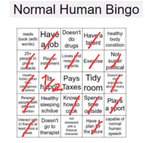 Normal human bingo | image tagged in normal human bingo | made w/ Imgflip meme maker