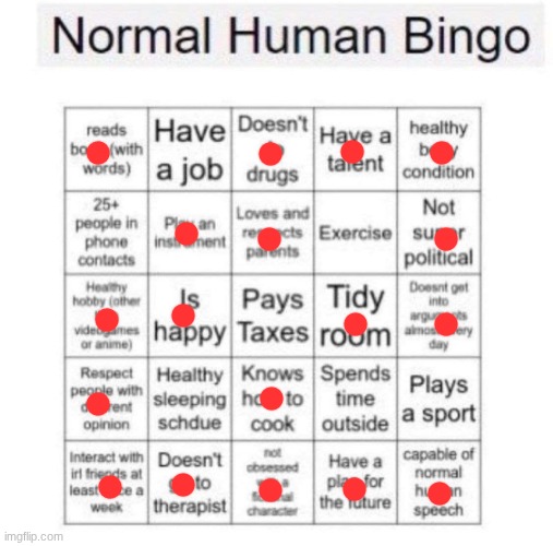 what instrument do you guys play I play mayonnaise | image tagged in normal human bingo | made w/ Imgflip meme maker