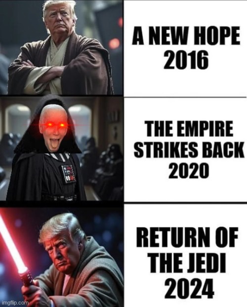 trump starwars meme | image tagged in memes,trump,maga,starwars,movies,biden | made w/ Imgflip meme maker