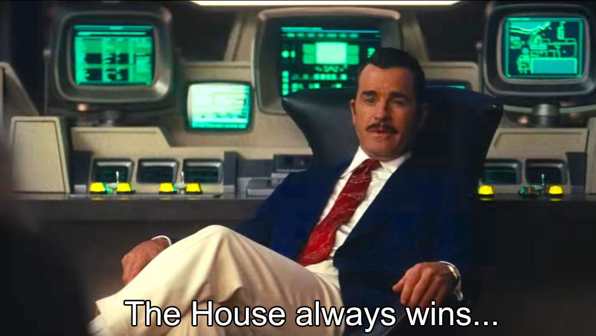 House Always Wins Blank Meme Template
