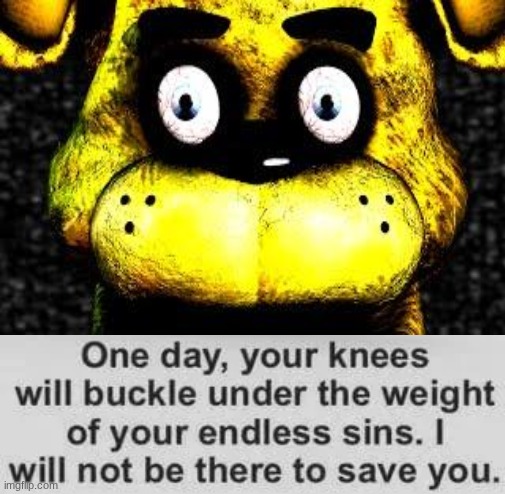 endless sins | image tagged in endless sins | made w/ Imgflip meme maker