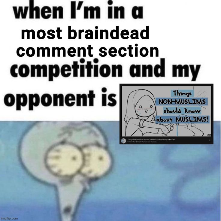(The comments are Islamophobia) | made w/ Imgflip meme maker