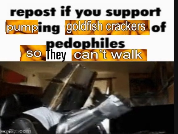 Can’t catch kids when you can’t walk | image tagged in can t catch kids when you can t walk | made w/ Imgflip meme maker