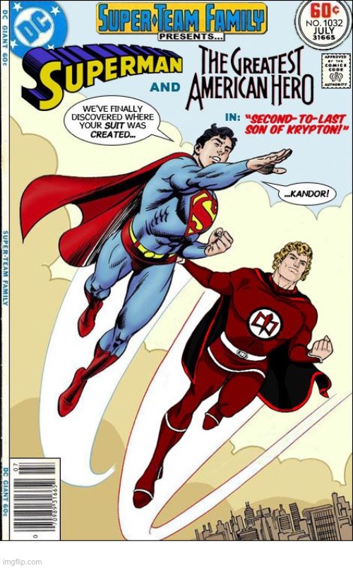 Believe it or not… | image tagged in comics,superman,greatest american hero,mashup,super team family | made w/ Imgflip meme maker