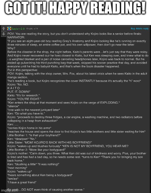 MUCH better. Eat THAT, YAKKO! | GOT IT! HAPPY READING! | made w/ Imgflip meme maker
