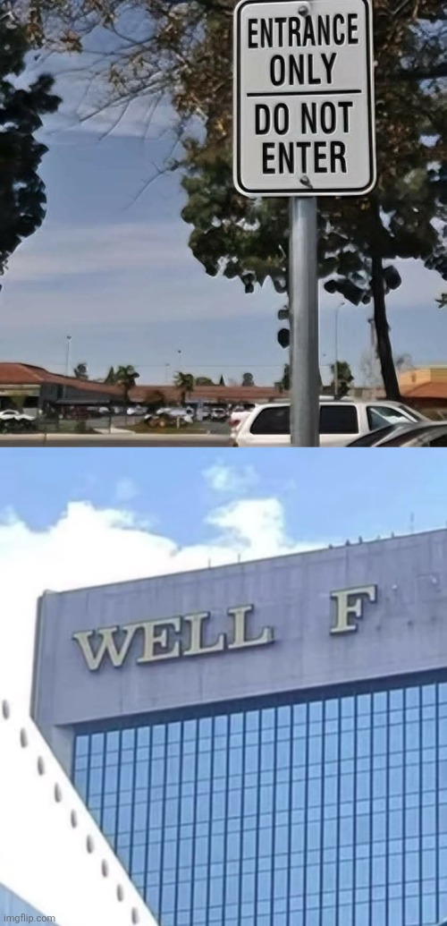 image tagged in funny signs,conflcting,messages,very poor choice of words | made w/ Imgflip meme maker