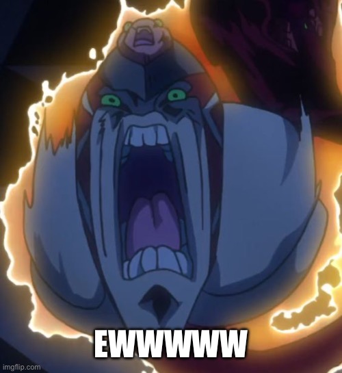 ewwwww | EWWWWW | image tagged in ewwwww | made w/ Imgflip meme maker