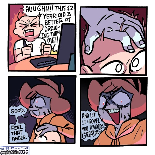 image tagged in 12 year old,better,drawing,angry,anger,greatness | made w/ Imgflip meme maker