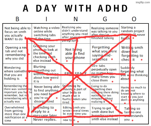 grah i'm undiagnosed | image tagged in another adhd bingo | made w/ Imgflip meme maker