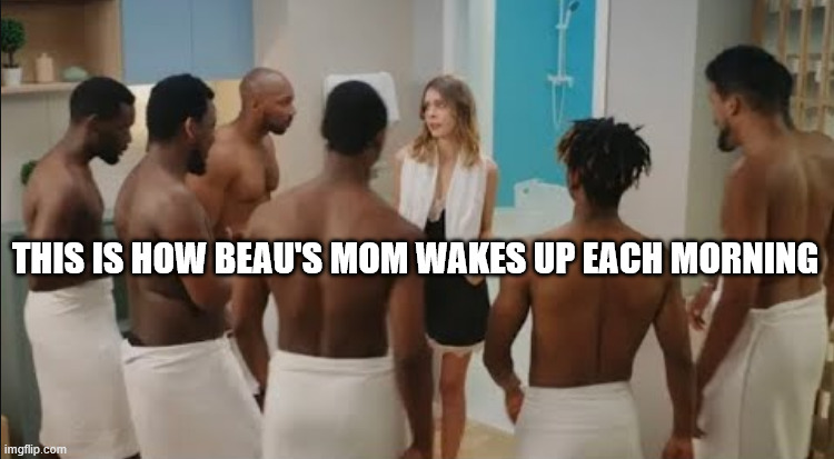 Beaus mom | THIS IS HOW BEAU'S MOM WAKES UP EACH MORNING | image tagged in white woman | made w/ Imgflip meme maker