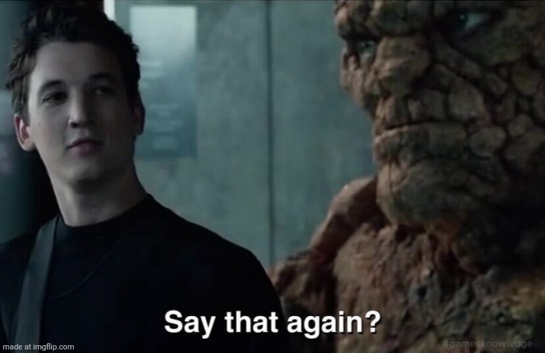 POV me in 2133 when people are introducing british king george XCIII | image tagged in say that again | made w/ Imgflip meme maker