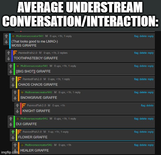 AVERAGE UNDERSTREAM CONVERSATION/INTERACTION: | image tagged in deltarune | made w/ Imgflip meme maker