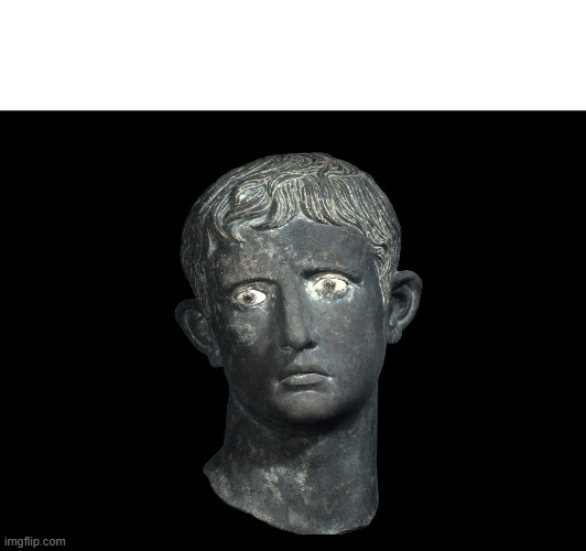 Augustus disappointed Blank Meme Template