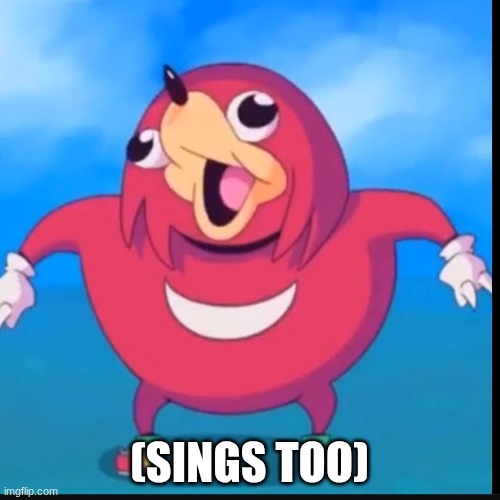 Do you know the way? | (SINGS TOO) | image tagged in do you know the way | made w/ Imgflip meme maker