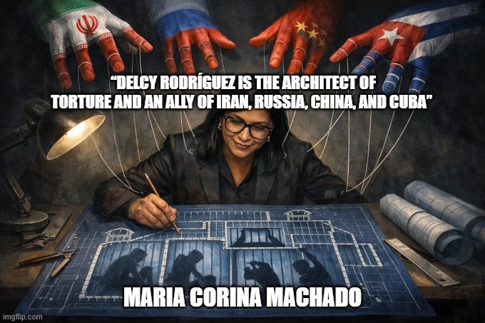 “Delcy Rodríguez is the architect of torture and an ally of Iran, Russia, China, and Cuba.” Maria Corina Machado | “DELCY RODRÍGUEZ IS THE ARCHITECT OF TORTURE AND AN ALLY OF IRAN, RUSSIA, CHINA, AND CUBA”; MARIA CORINA MACHADO | image tagged in delcy rodriguez,venezuela,maria corina machado,russia,china,cuba | made w/ Imgflip meme maker