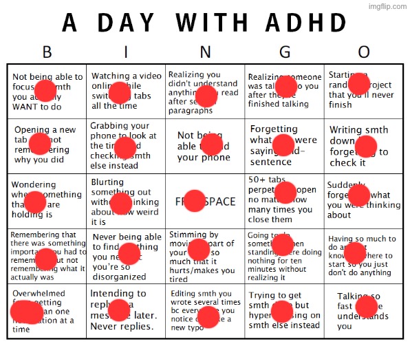Another ADHD bingo | image tagged in another adhd bingo | made w/ Imgflip meme maker