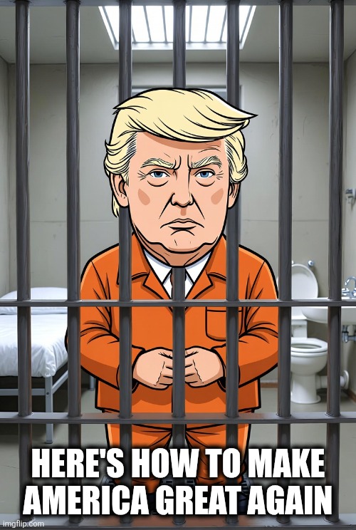 Lock Him Up | HERE'S HOW TO MAKE AMERICA GREAT AGAIN | image tagged in lock him up | made w/ Imgflip meme maker