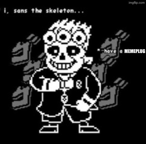 I, Painted Fish, present you a memeplug | MEMEPLUG | made w/ Imgflip meme maker