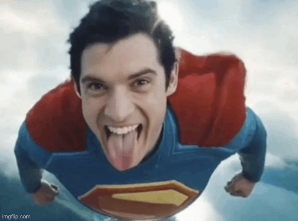 Me when someone mentions one of my hyperfixations | image tagged in superman tongue meme | made w/ Imgflip meme maker