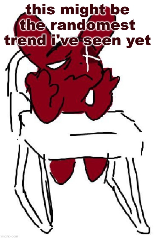 ugh | this might be the randomest trend i've seen yet | image tagged in ugh | made w/ Imgflip meme maker