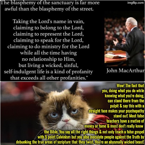 He was one of the most devilish | image tagged in calvinism,calvinist memes,anti calvinism,reformed theology,john macarthur,devil | made w/ Imgflip meme maker