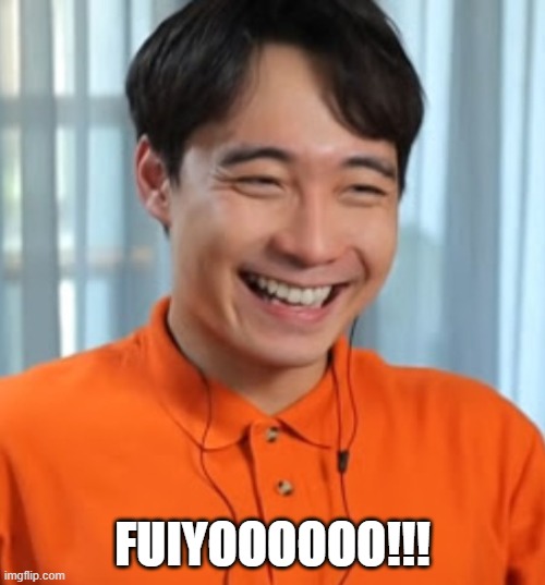 Happy Uncle Roger | FUIYOOOOOO!!! | image tagged in happy uncle roger | made w/ Imgflip meme maker