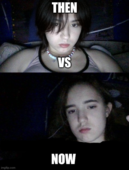THEN; VS; NOW | made w/ Imgflip meme maker