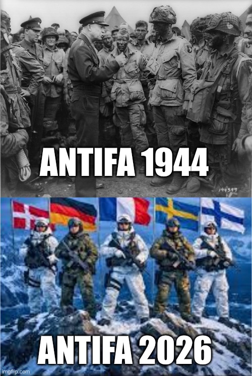 Antifa | ANTIFA 1944; ANTIFA 2026 | image tagged in greenland,antifa | made w/ Imgflip meme maker