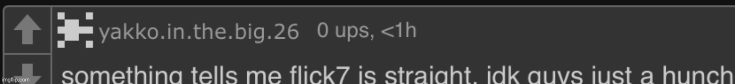 just a hunch | image tagged in just a hunch | made w/ Imgflip meme maker