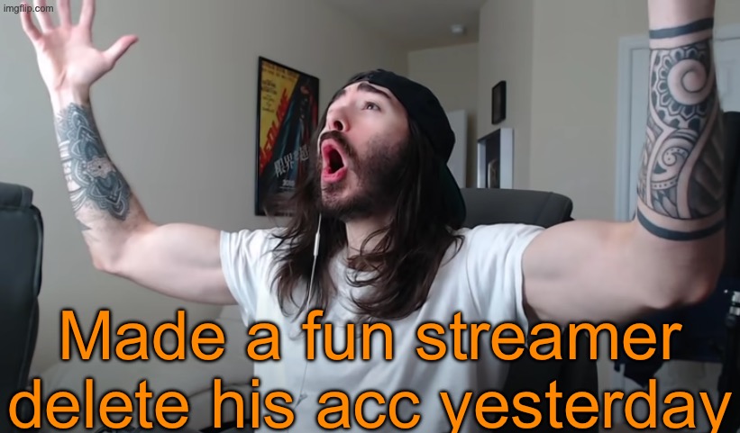 Btw he wasn‘t any fun streamer & he told multiple users to kts | Made a fun streamer delete his acc yesterday | image tagged in charlie woooh | made w/ Imgflip meme maker
