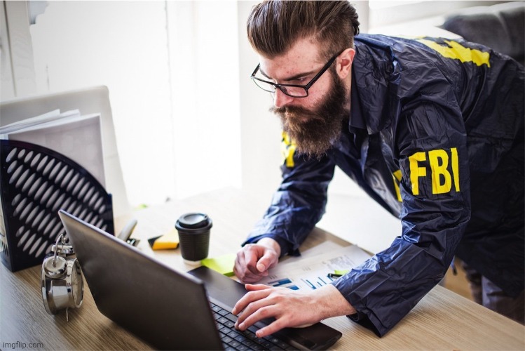FBI computer | image tagged in fbi computer | made w/ Imgflip meme maker