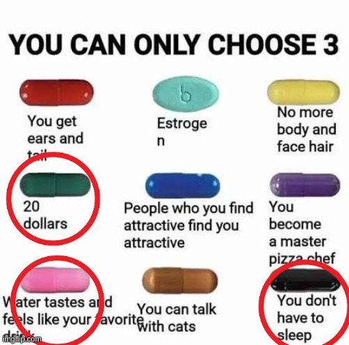 you can only choose 3 | image tagged in you can only choose 3 | made w/ Imgflip meme maker