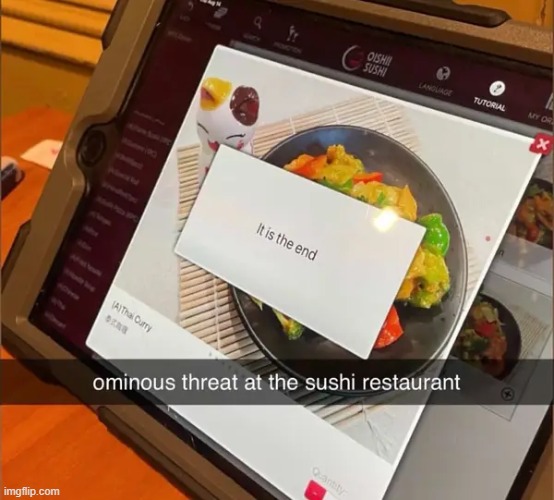 it is the end | image tagged in what | made w/ Imgflip meme maker