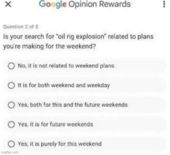 oil rig explosion | image tagged in what | made w/ Imgflip meme maker