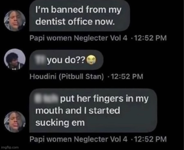 image tagged in comments,cursed,fingers,dentist,sucking,funny | made w/ Imgflip meme maker