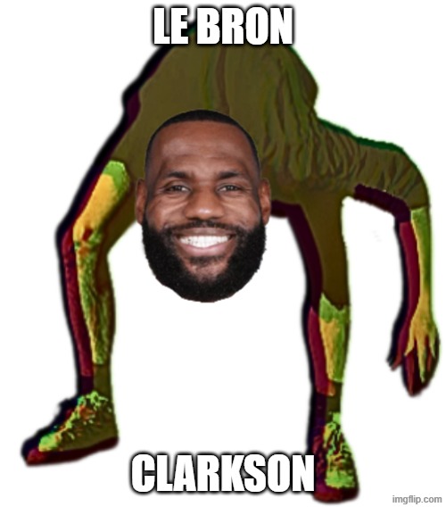 LeBron James | LE BRON; CLARKSON | image tagged in the most interesting man in the world | made w/ Imgflip meme maker