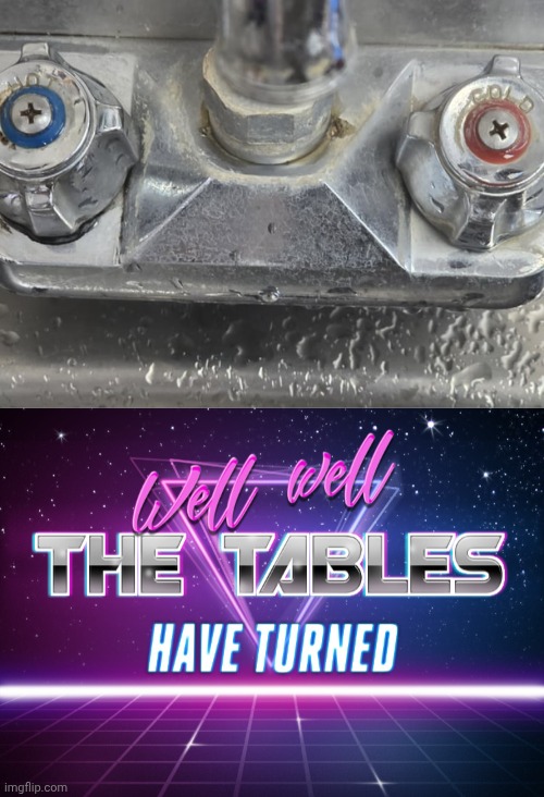 Not red hot and not blue cold | image tagged in tables have turned,switch,hot,cold,memes,you had one job | made w/ Imgflip meme maker