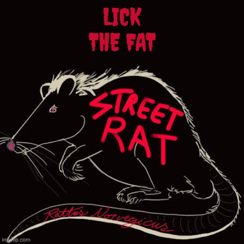 LICK THE FAT | made w/ Imgflip meme maker