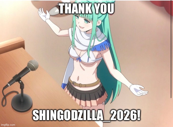 Follower meme. | THANK YOU; SHINGODZILLA_2026! | made w/ Imgflip meme maker