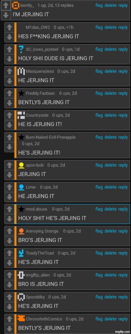 I'M JERJING IT | image tagged in i'm jerjing it | made w/ Imgflip meme maker