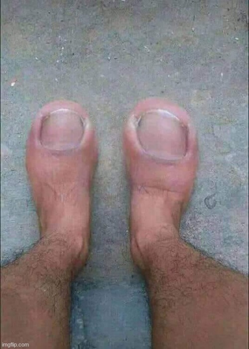 Big toe | image tagged in big toe | made w/ Imgflip meme maker