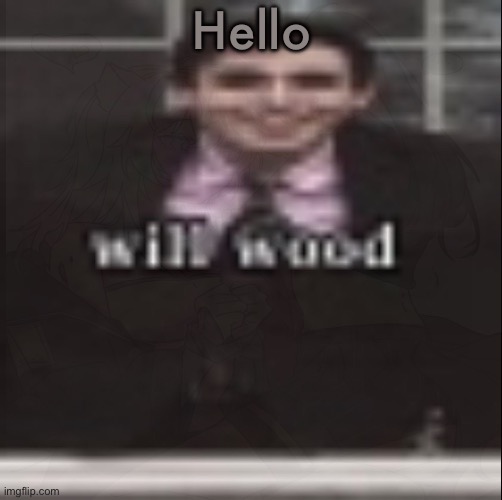 Hello | made w/ Imgflip meme maker