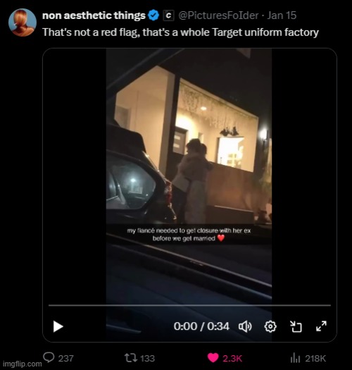 image tagged in fiance,ex,red flag,target,uniform,factory | made w/ Imgflip meme maker