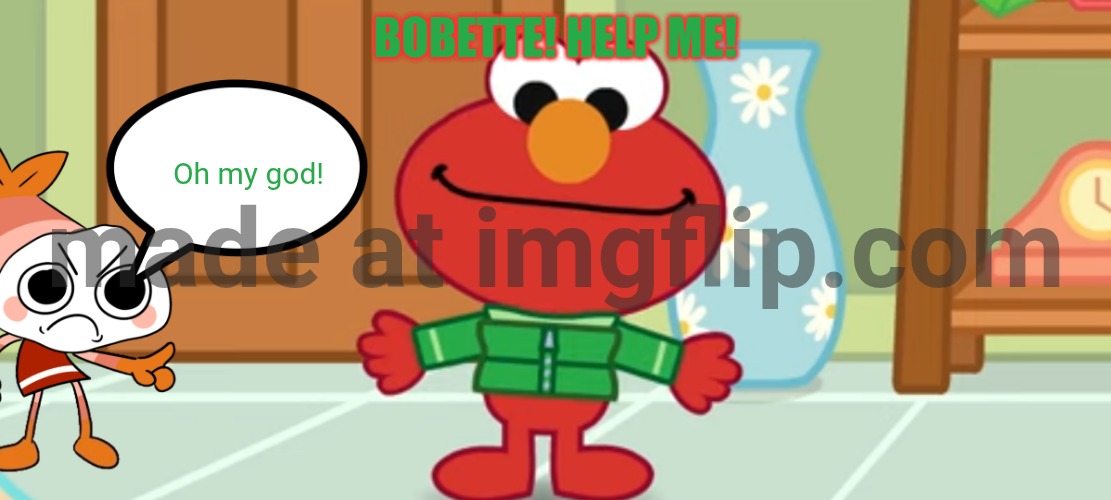 Bobette *snaps himself* | BOBETTE! HELP ME! Oh my god! | image tagged in bobette,pain,unfunny | made w/ Imgflip meme maker