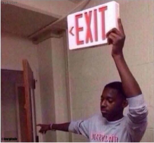 Get Out | image tagged in get out | made w/ Imgflip meme maker